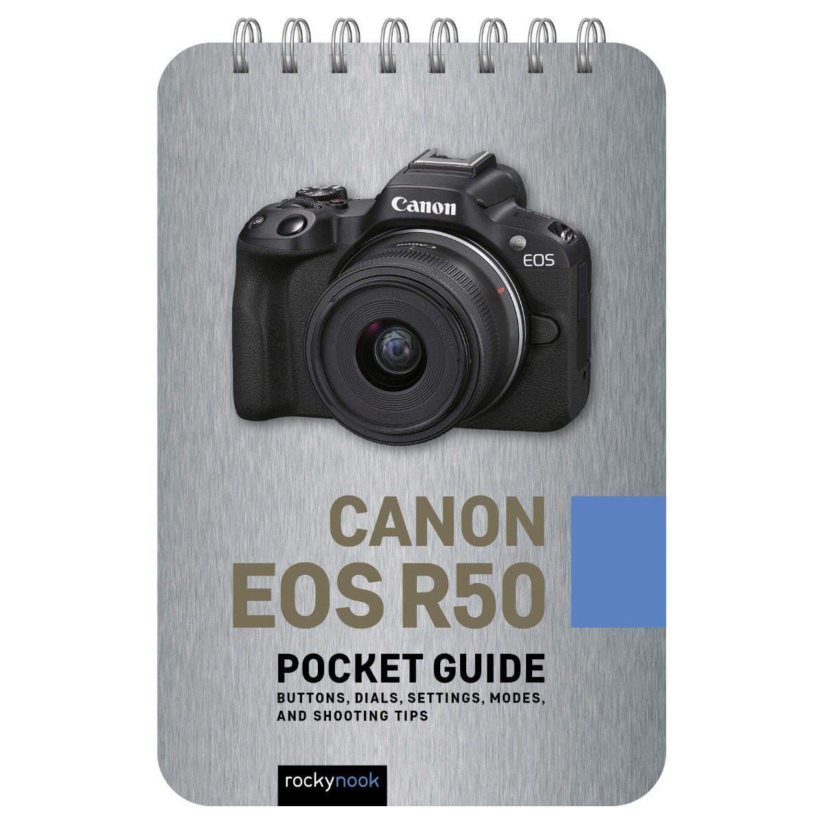 Rocky Nook Canon EOS R50: Pocket Guide New-In-Box at Roberts Camera